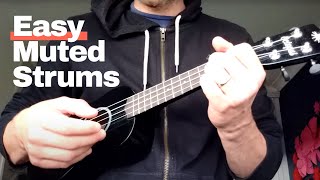 BEST WAY TO PLAY MUTED STRUMS  EASY FOR BEGINNERS [upl. by Accber]