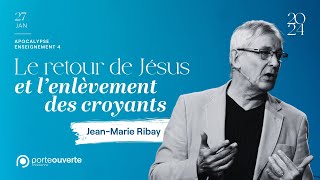 4  Le livre de lApocalypse  Le retour de Jésus et lenlèvement des croyants [upl. by Ardekahs499]