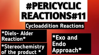 Cycloaddition ReactionsDielsAlder Reaction Mechanism Stereochemical AspectsExo amp Endo Approach [upl. by Latvina279]