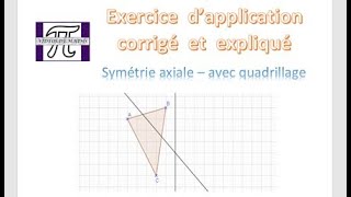 SYMETRIE AXIALE  avec quadrillage [upl. by Boutis573]