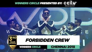 Forbidden Crew  3rd Place Team Div  Winners Circle  World of Dance Chennai 2018  WODCHENNAI18 [upl. by Alexei]