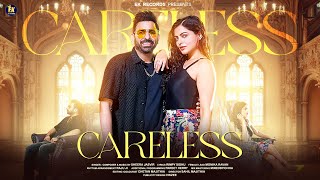 Careless  Sheera Jasvir  Official Video  New Punjabi Song 2024  Latest Punjabi Song 2024 [upl. by Ahsuatan295]