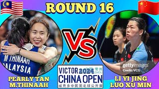 R16🇲🇾Pearly TanM Thinaah VS 🇨🇳Li Yi JingLuo Xu Min🔥💪‼️chinaopen2024 [upl. by Rakia633]