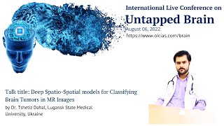 Talk title Deep SpatioSpatial models for Classifying Brain Tumors in MR Imagesby Dr Tshetiz Dahal [upl. by Catlee714]