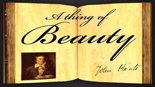 A Thing Of Beauty by John Keats  Poetry Reading [upl. by Adur]