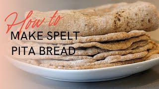 quot🌾Healthy amp Delicious Spelt Pita Bread Recipe Dive into the World of Spelt🥙quot [upl. by Enuj]