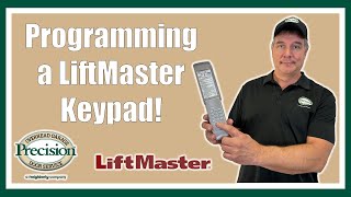 How to Program a LiftMaster Keypad [upl. by Enaywd]