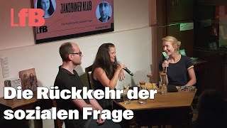 JakobinerKlub Die Rückkehr der sozialen Frage Mit Veronika Bohrn Mena und Fabian Lehr [upl. by Stevena]