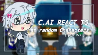 CAI BOTS React to MALE YN As RANDOM CHARACTERS  Part 2  Speed 175x  By  • 𝑳𝒖𝒄𝒊𝒖𝒔 • [upl. by Hebe]