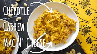 How To Make Chipotle Cashew Mac N Cheese Vegan [upl. by Lucania]