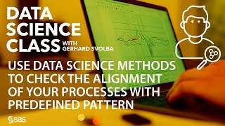 Use Data Science Methods to check the Alignment of your processes with Predefined Pattern [upl. by Auqinom]