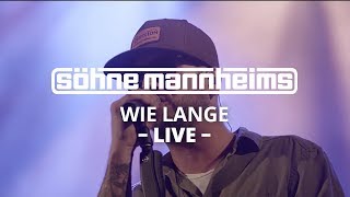 Söhne Mannheims  Wie lange Live [upl. by Fira]