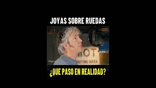 Joyas Sobre Ruedas ¿QUE PASO EN REALIDAD [upl. by Llednahs]