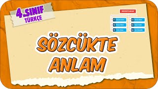 Sözcükte Anlam 📙 4Sınıf Türkçe 2025 [upl. by Tinaret]