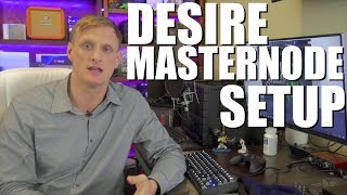 How to Setup a Desire Masternode [upl. by Cowan669]