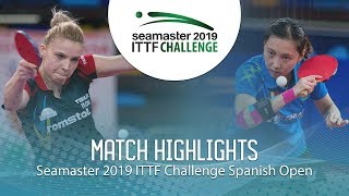 Adina Diaconu vs Li Xiang  2019 ITTF Challenge Spanish Open Highlights 12 [upl. by Benkley]