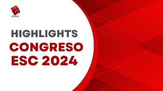 Highlights Congreso ESC 2024 Londres [upl. by Xerxes264]