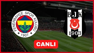 Fenerbahçe Beşiktaş Canlı Maç İzle [upl. by Ellehsat511]