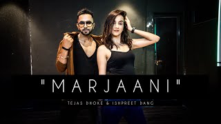 MARJAANI MARJAANI  Tejas Dhoke amp Ishpreet Dang  Dancefit Live [upl. by Libenson]