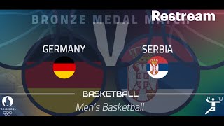 Serbia vs Germany  Olympic Basketball Bronze Medal Match live Chat Party with Chad [upl. by Noble434]