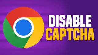 How To Disable Captcha On Google Chrome EASY [upl. by Ahsinyd]