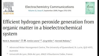 Efficient hydrogen peroxide generation from organic matter in a bioelectrochemical system [upl. by Rapsag]