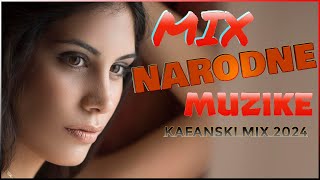 NAJVEĆI HITOVI MIX 2024 🔥 STARI HITOVI NARODNO KAFANSKI MIX 🎶Mix Domacih Pjesama🎶BALKAN PARTY MIX [upl. by Seale54]