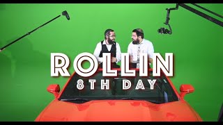 8th Day  Rollin Official Music Video [upl. by Attevad758]