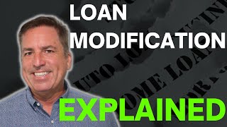 Loan Modification Explained  Loan Modification After Forbearance [upl. by Andrew263]