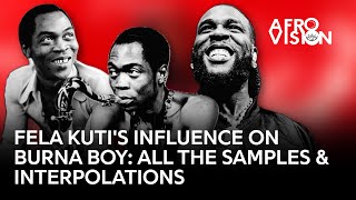 Did Burna Boy STEAL From Fela The Truth About ALL His Samples amp Interpolations [upl. by Eiramadnil]