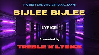 Harrdy Sandhu  Bijlee Bijlee Lyrics [upl. by Atinnek]