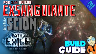 Path of Exile  PoE► Exsanguinate Build  Scion [upl. by Suraved]