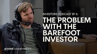 THE PROBLEM WITH THE BAREFOOT INVESTOR [upl. by Iznekcam]