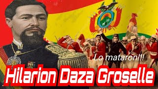 Hilarion Daza Groselle  guerra del Pacífico [upl. by Orten]