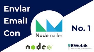 Enviar Email con Nodemailer SMTP y NodeJS  ¿Cómo Enviar Correo con nodemailer HTML en Español  1 [upl. by Grefer]