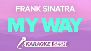 Frank Sinatra  My Way Karaoke [upl. by Akiemahs]