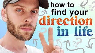 How to find your Direction in Life a guide [upl. by Ennayd]