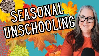 Learning through Autumn Activities  Unschooling Tips Homeschoolers Can Use [upl. by Ellinej]