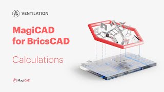 MagiCAD for BricsCAD – Calculation [upl. by Rehpotsirhk]