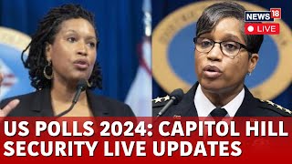 US Elections 2024 LIVE Updates  DC Security Briefing On US Polls  Trump Vs Harris  US News  N18G [upl. by Anitnatsnoc39]