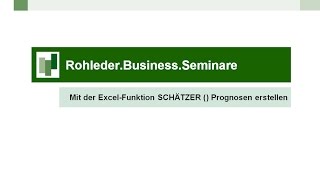 ExcelBooster Lineare Prognosen Prognosen mit Excel Teil 1 [upl. by Blanchard]