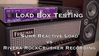 Load Box Testing Suhr Reactive Load vs Rivera RockCrusher Recording  Metal [upl. by Loar]