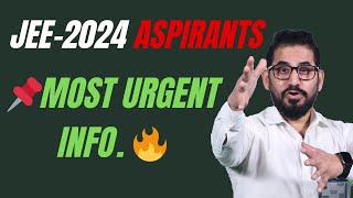 📌 Most Urgent Info📣 JEE  2024 Aspirants ⚠️ jeemains jee jeeadvanced jee2024 [upl. by Malina]