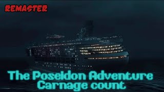 The Poseidon Adventure 2005 carnage count remastered [upl. by Archangel554]