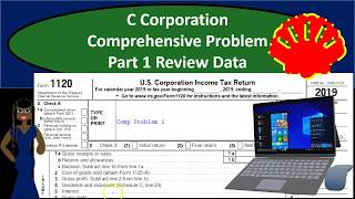 C Corporation Comprehensive Problem Part 1 Review Data Comp 1 [upl. by Libbna]