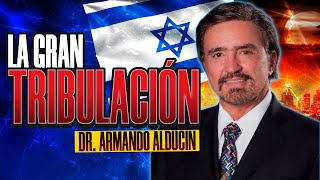 LAS PROFECÍAS DE LA GRAN TRIBULACIÓN 😱  Dr Armando Alducin  Predicas Cristianas [upl. by Addison261]