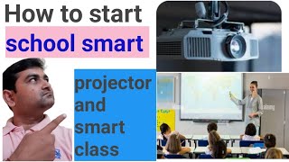 How to start projector school projector kaise chalu kare  smart class chalu kare  Hinglish [upl. by Asaeret]