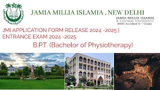 JMI JAMIA MILLIA ISLAMIA APLLICATION FORM 2024  2025  ENTRANCE EXAM  PHYSIOTHERAPY BPT JMI 2024 [upl. by Neelhsa]