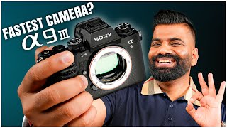 Sony A9 III Unboxing amp First Look  Fastest Camera with Global Shutter🔥🔥🔥 [upl. by Martinelli]