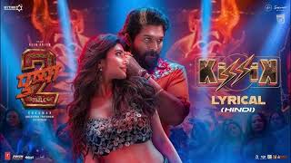 KISSIK Full Video Song  Hindi Pushpa 2 The Rule Allu Arjun Rasmika Sreeleela [upl. by Adnarym727]